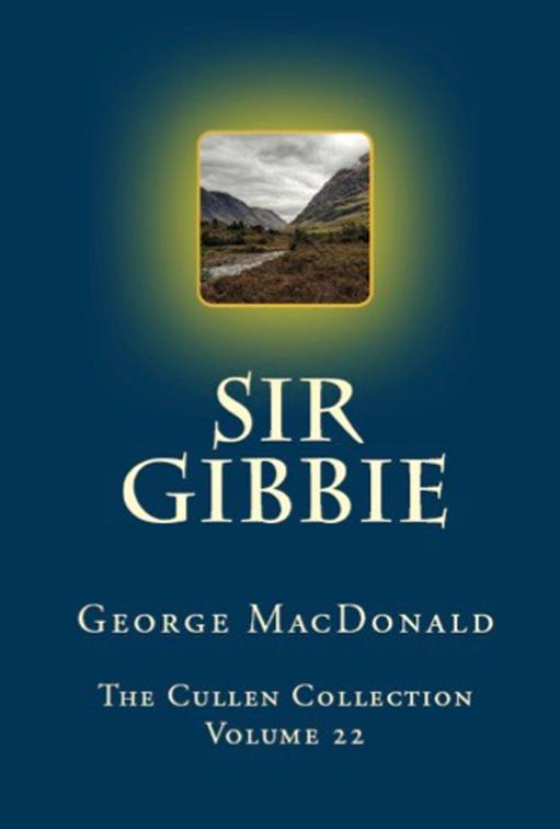 Sir Gibbie, The Cullen Collection
