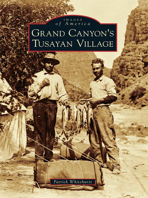 Grand Canyon&#x27;s Tusayan Village, Images of America