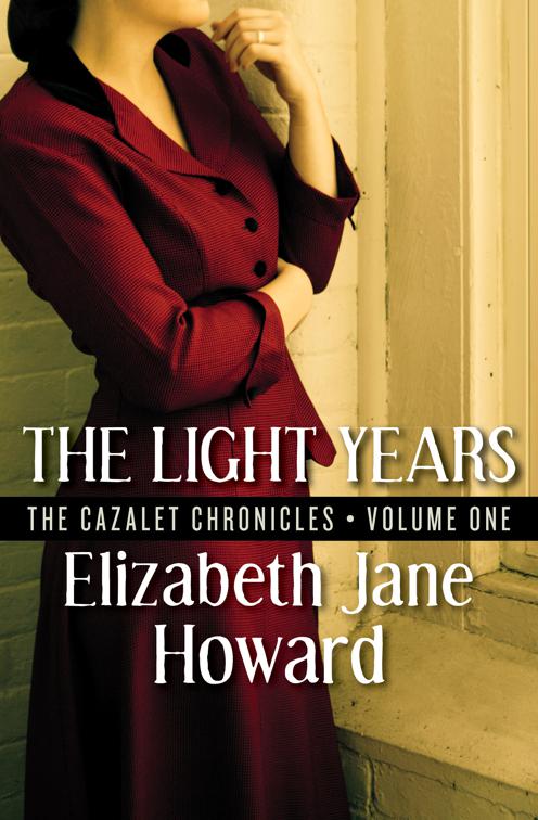 Light Years, The Cazalet Chronicles