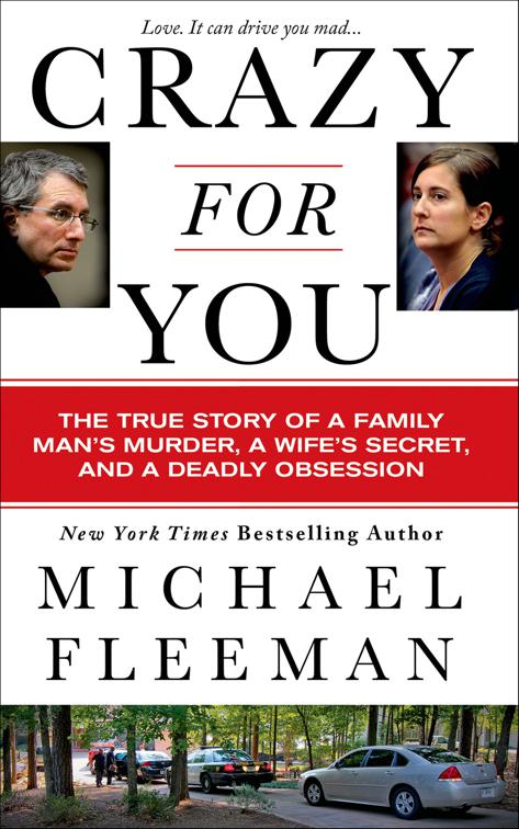 Crazy for You, St. Martin&#x27;s True Crime Library