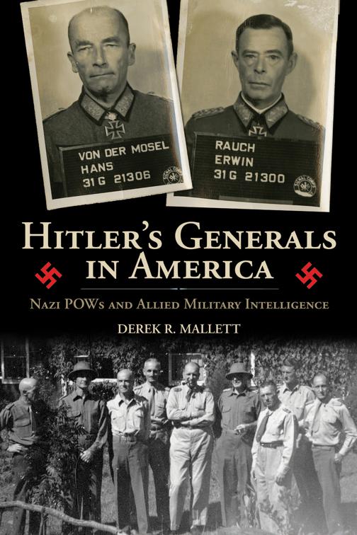 Hitler&#x27;s Generals in America