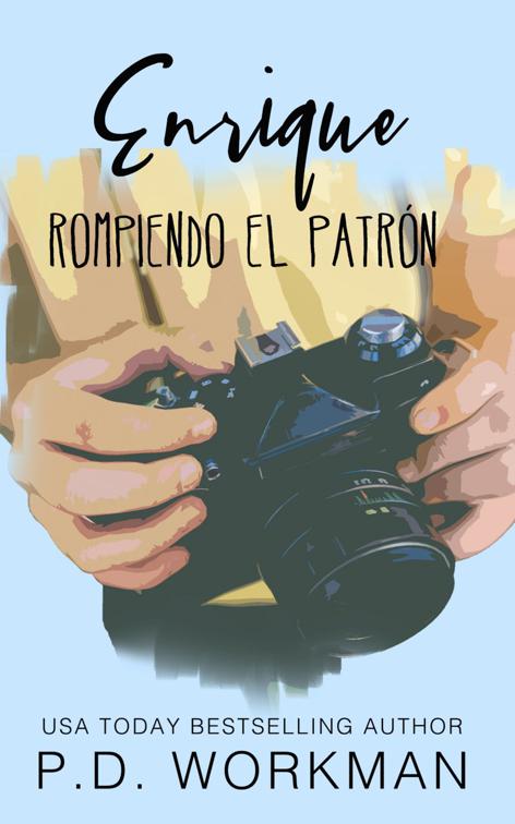 Enrique, Rompiendo el Patrón, Rompiendo el Patrón