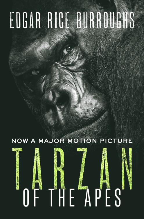 Tarzan of the Apes, Tarzan