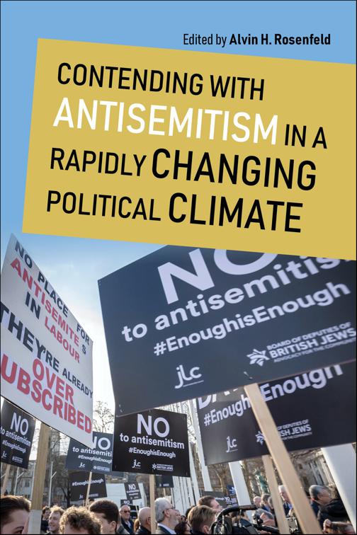 Contending with Antisemitism in a Rapidly Changing Political Climate, Studies in Antisemitism