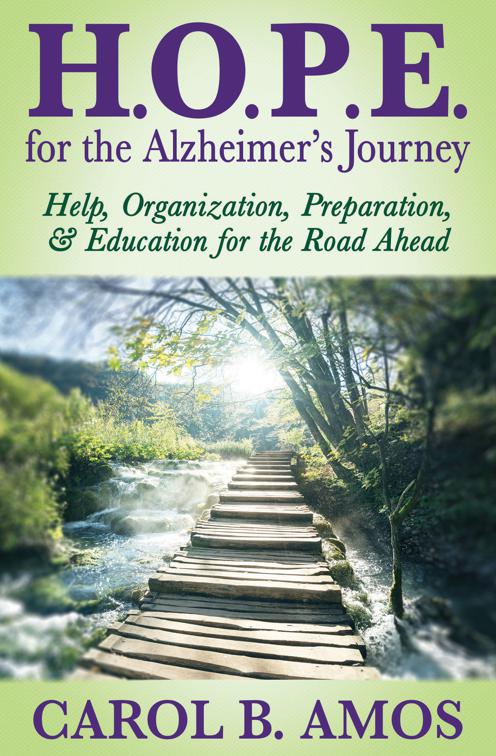 H.O.P.E. for the Alzheimer&#x27;s Journey