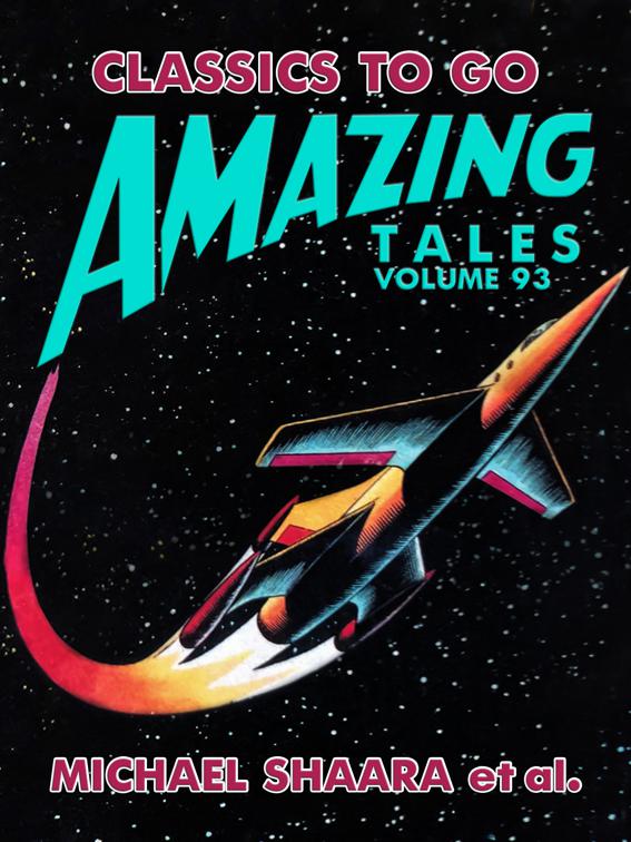 Amazing Tales Volume 93, Classics To Go