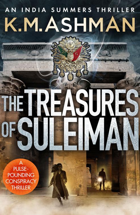 Treasures of Suleiman, An India Summers Thriller