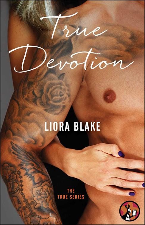 True Devotion, The True Series