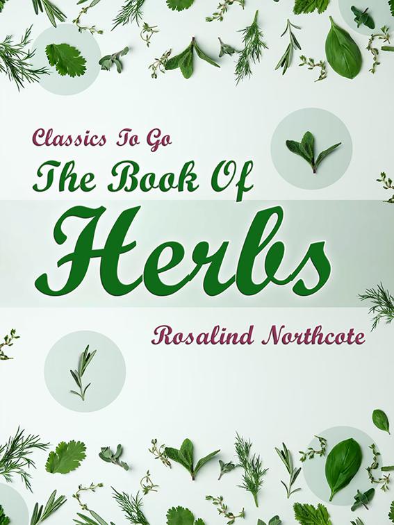 The Book Of Herbs, Classics To Go