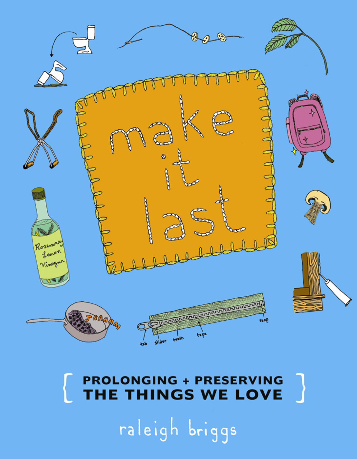 This image is the cover for the book Make It Last