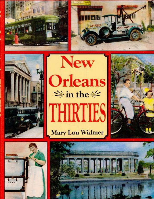 New Orleans in the Thirties, New Orleans History