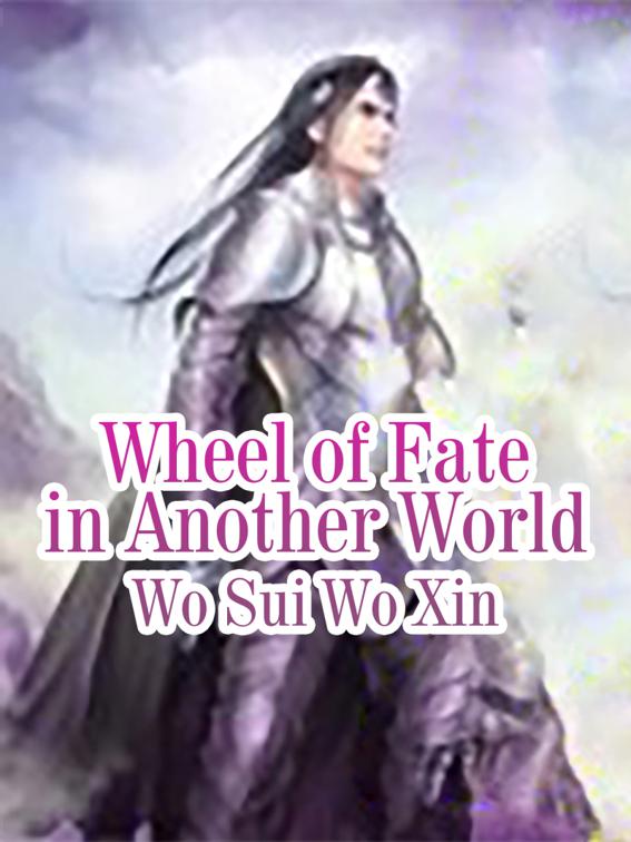 Wheel of Fate in Another World, Volume 2