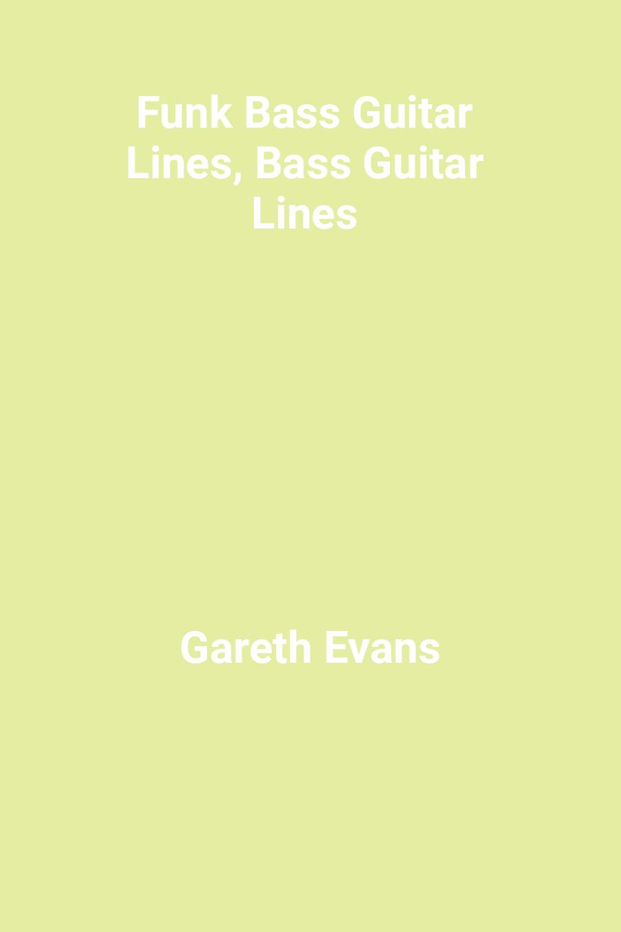 Funk Bass Guitar Lines, Bass Guitar Lines