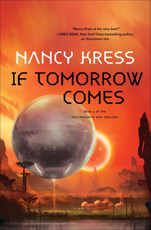 If Tomorrow Comes, Yesterday&#x27;s Kin Trilogy