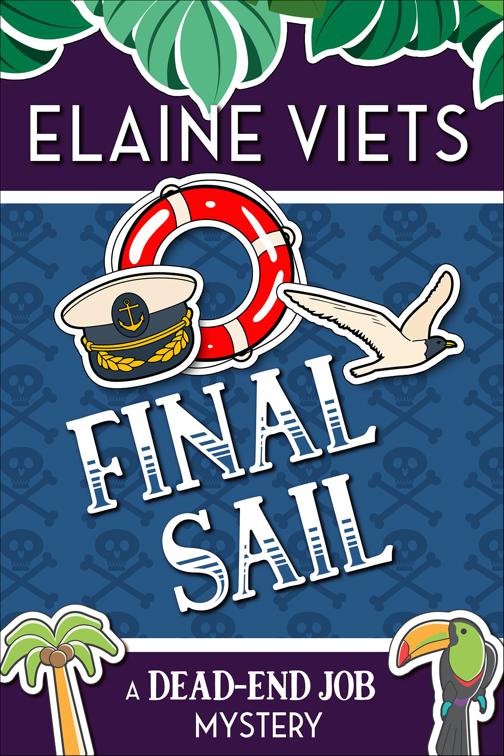 Final Sail, The Dead-End Job Mysteries