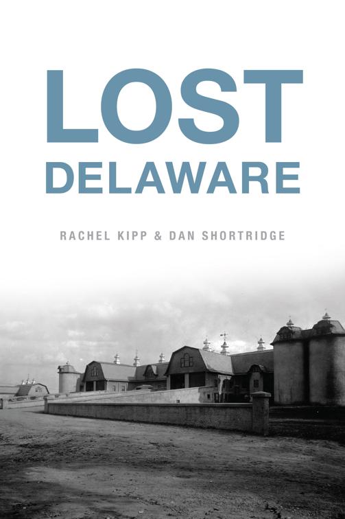 Lost Delaware, Lost