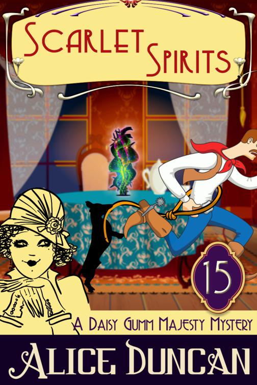 Scarlet Spirits (A Daisy Gumm Majesty Mystery, Book 15), Daisy Gumm Majesty Mystery