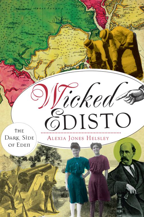 Wicked Edisto, Wicked