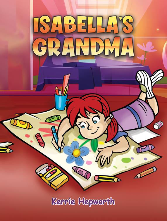 Isabella&#x27;s Grandma