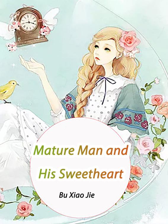This image is the cover for the book Mature Man and His Sweetheart, Volume 4