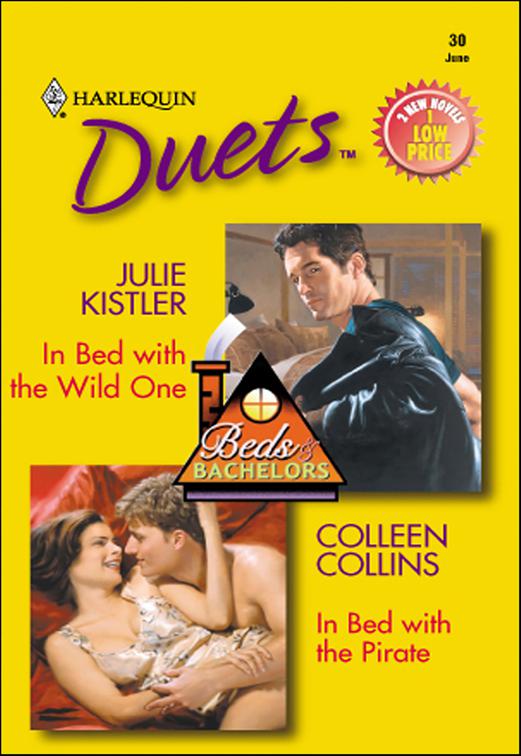 In Bed with the Wild One and In Bed with the Pirate, Beds of Bachelors