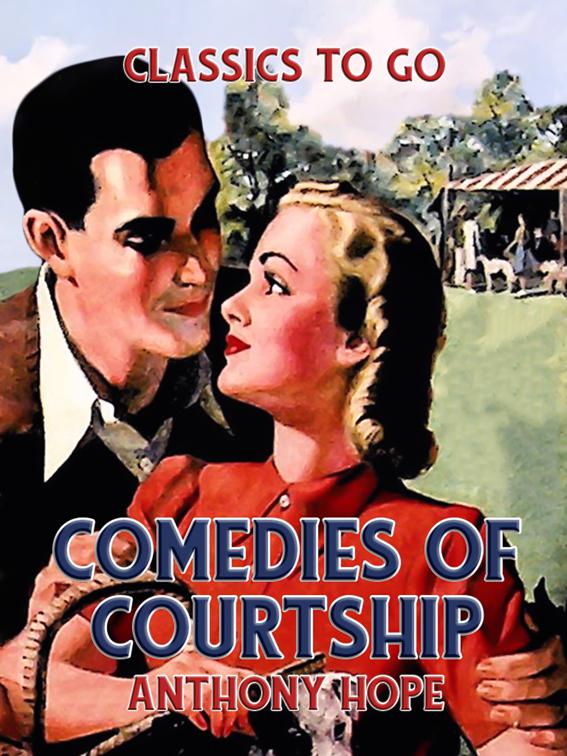 Comedies of Courtship, Classics To Go