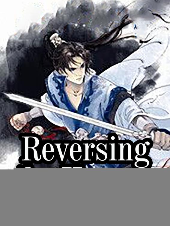 Reversing the Heaven, Volume 1