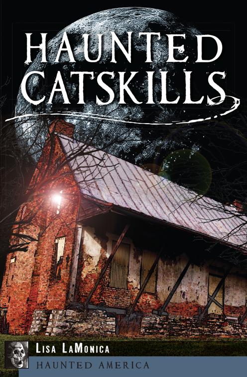Haunted Catskills, Haunted America