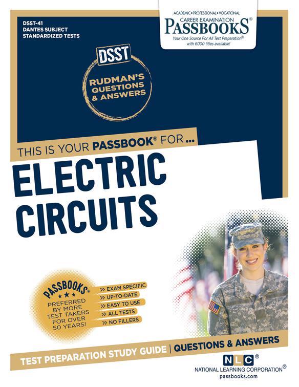 ELECTRIC CIRCUITS, DANTES Subject Standardized Tests (DSST)