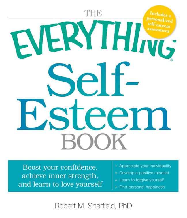Everything Self-Esteem Book, The Everything Books