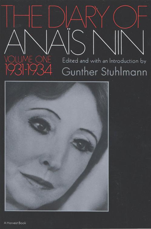 Diary of Anaïs Nin, 1931–1934, The Diaries of Anaïs Nin