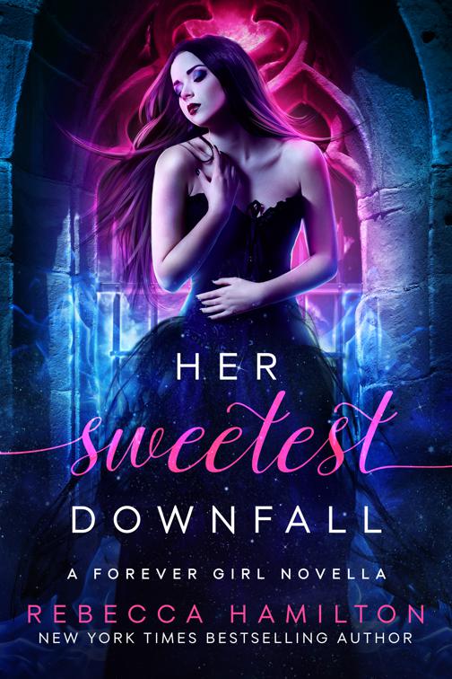 Her Sweetest Downfall, The Forever Girl Novellas