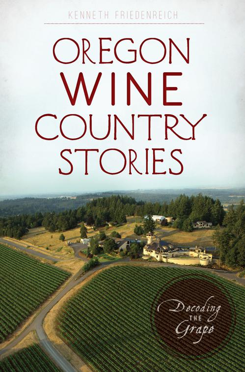 Oregon Wine Country Stories, American Palate