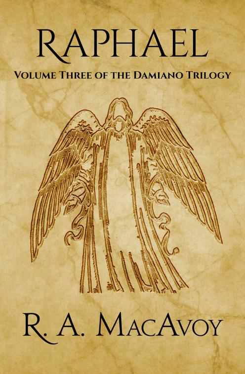 Raphael, The Damiano Trilogy