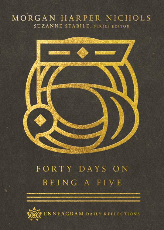 Forty Days on Being a Five, Enneagram Daily Reflections