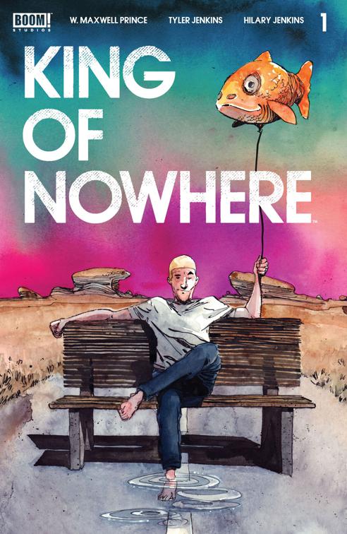 This image is the cover for the book King of Nowhere #1, King of Nowhere
