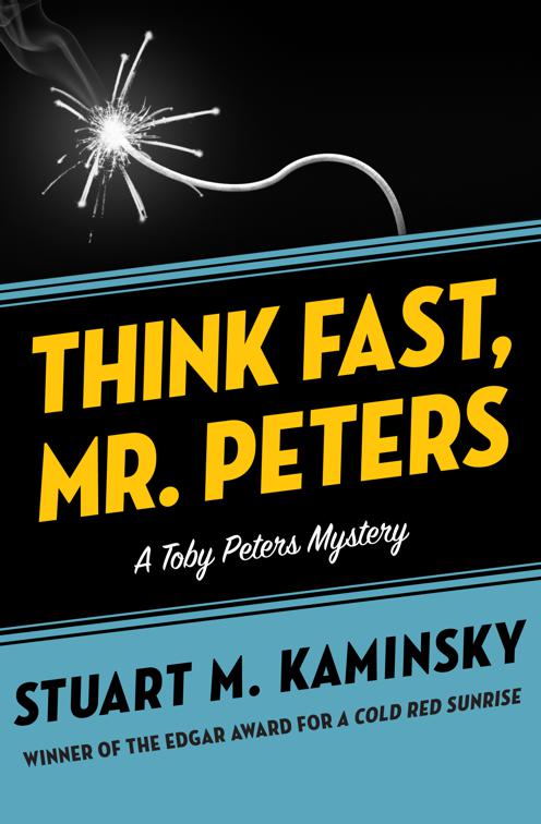Think Fast, Mr. Peters, The Toby Peters Mysteries