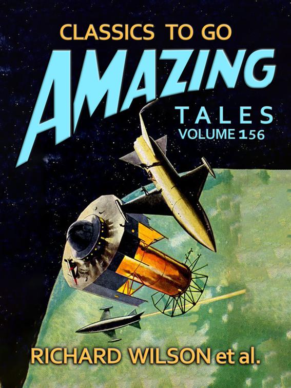 Amazing Tales Volume 156, Classics To Go