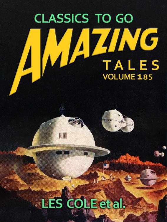 Amazing Tales Volume 185, Classics To Go