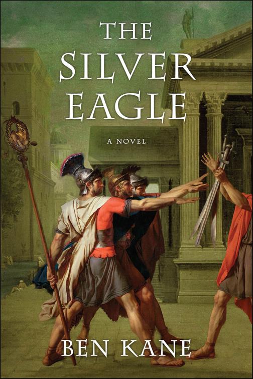 Silver Eagle, The Forgotten Legion Chronicles