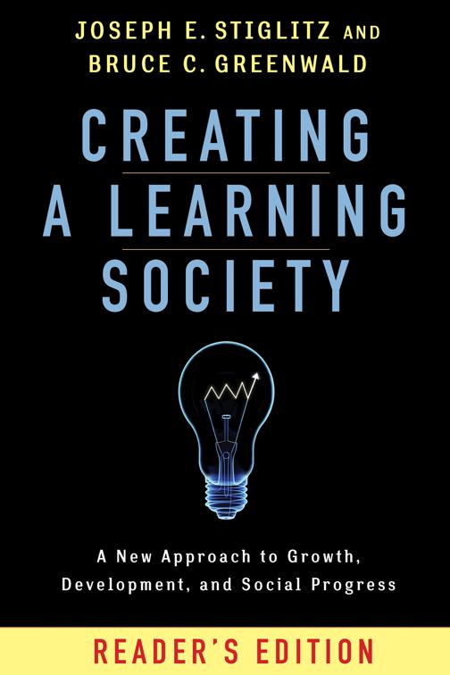 Creating a Learning Society, Kenneth J. Arrow Lecture Series