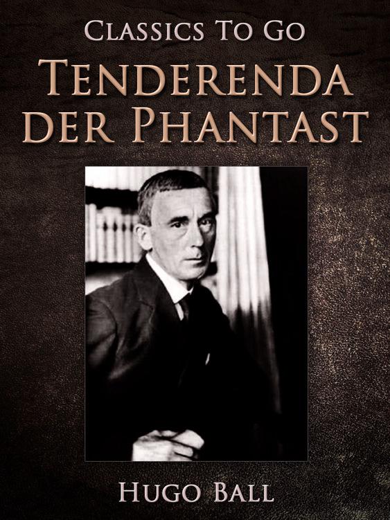 Tenderenda der Phantast, Classics To Go