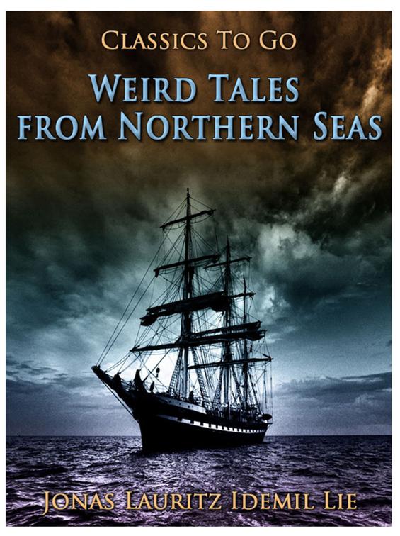 Weird Tales from Northern Seas, Classics To Go