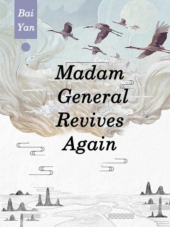 Madam, General Revives Again, Volume 1