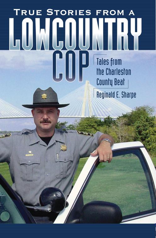 True Stories from a Lowcountry Cop, True Crime