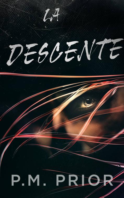 La descente