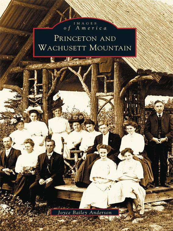 Princeton and Wachusett Mountain, Images of America
