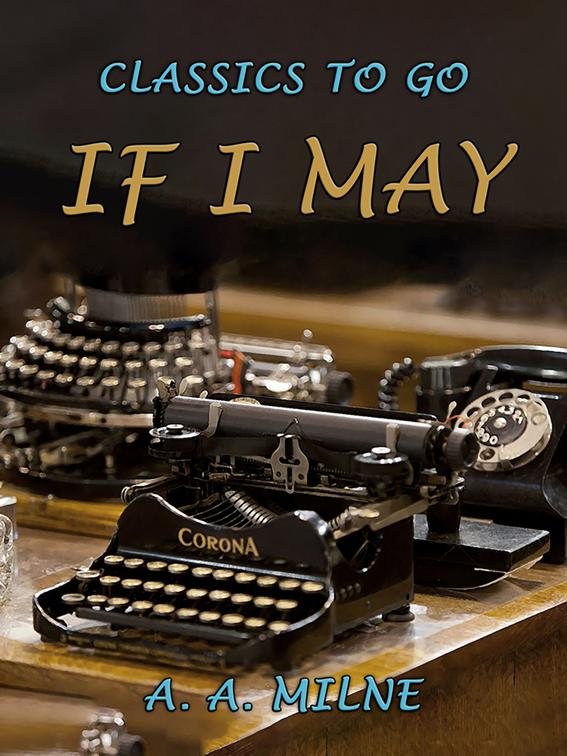 If I May, Classics To Go
