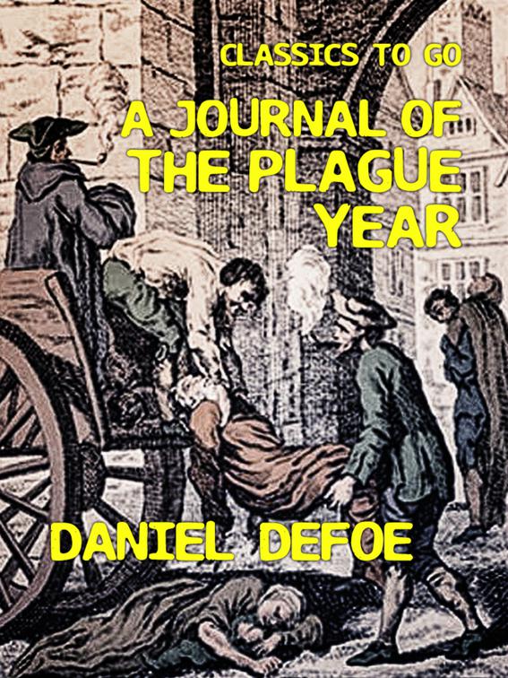 A Journal of the Plague Year, Classics To Go