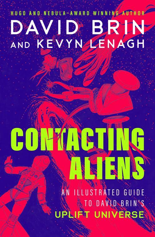 Contacting Aliens, The Uplift Saga